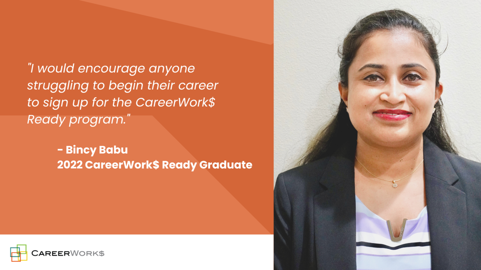 How Bincy Babu Found Success Through CareerWork$ Ready - CareerWork$